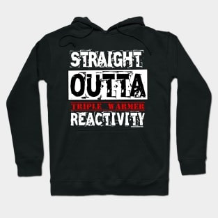 Straight Outta Reactivity v1 Hoodie